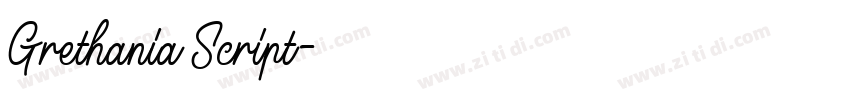 Grethania Script字体转换 Grethania Script字体转换